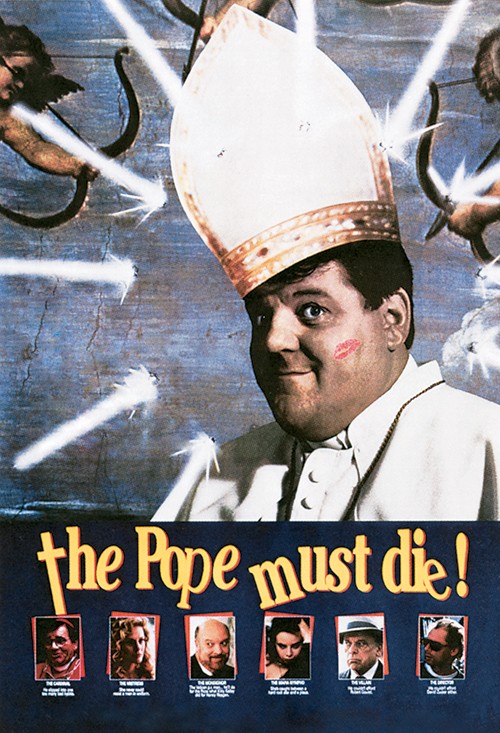 The Pope Must Die